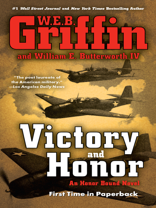 Title details for Victory and Honor by W.E.B. Griffin - Wait list